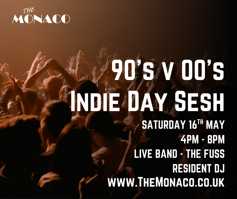 Indie over 30s Day Sesh | The Monaco Indie over 30s Day Sesh