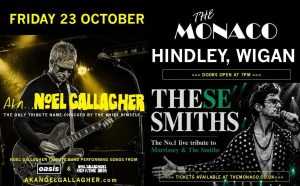 AKA…Noel Gallagher & These Smiths Tributes
